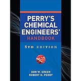 Perry’s chemical engineers' handbook 8th Perry's Chemical Engineers Handbook Don W. Green and Robert